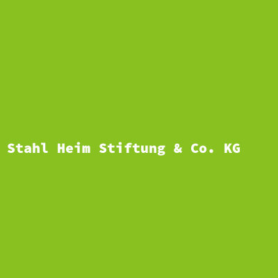 Stahl Heim Stiftung &amp; Co. KG