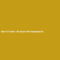 Herrliches Bronze-Portemonnaie