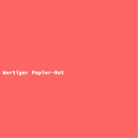 Wertiger Papier-Hut
