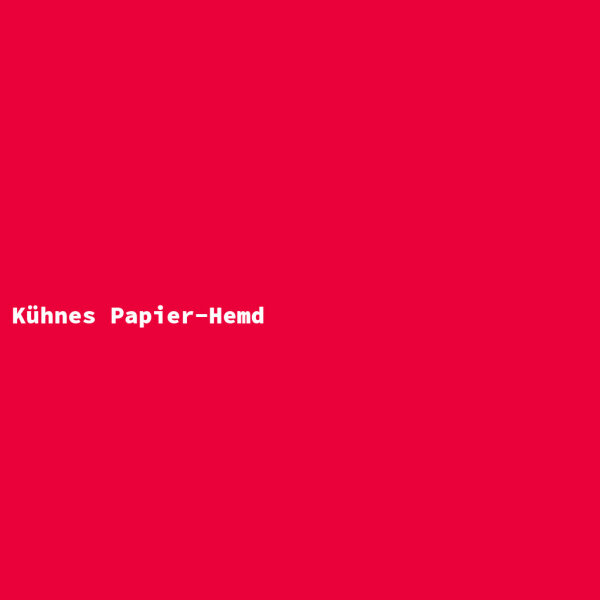Kühnes Papier-Hemd