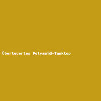 Überteuertes Polyamid-Tanktop