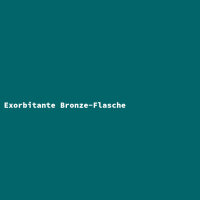 Exorbitante Bronze-Flasche