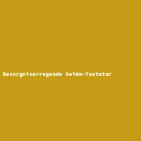 Besorgniserregende Seide-Tastatur